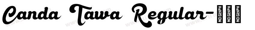 Canda Tawa Regular字体转换